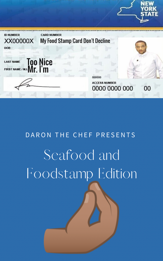 I'm Too Nice E-Book: Seafood and Foodstamp Edition