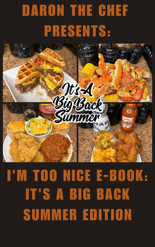 I'm Too Nice E-Book: #BigBackSummer Edition