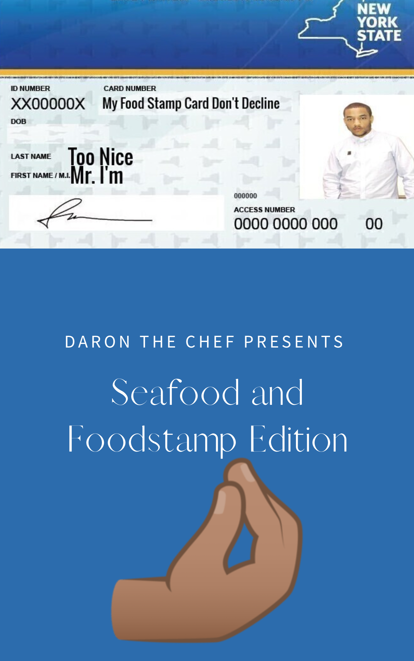 I'm Too Nice E-Book: Seafood and Foodstamp Edition